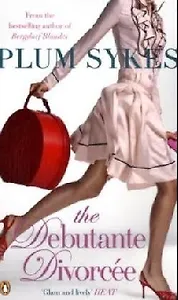 Sykes P.: The Debutante Divorcee